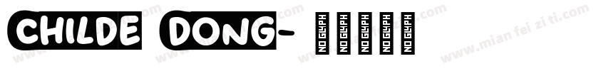 Childe Dong字体转换